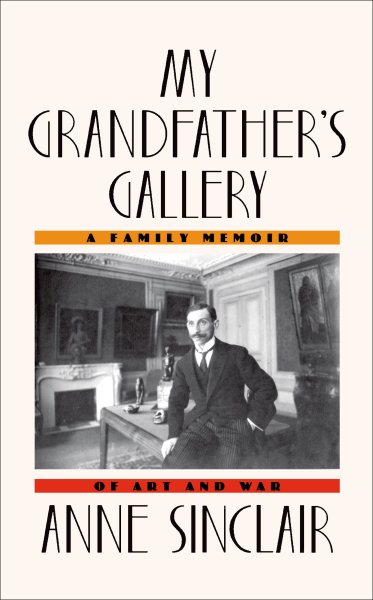 My Grandfather's Gallery: A Family Memoir of Art and War cover