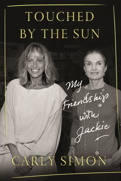 Touched by the Sun: My Friendship with Jackie cover