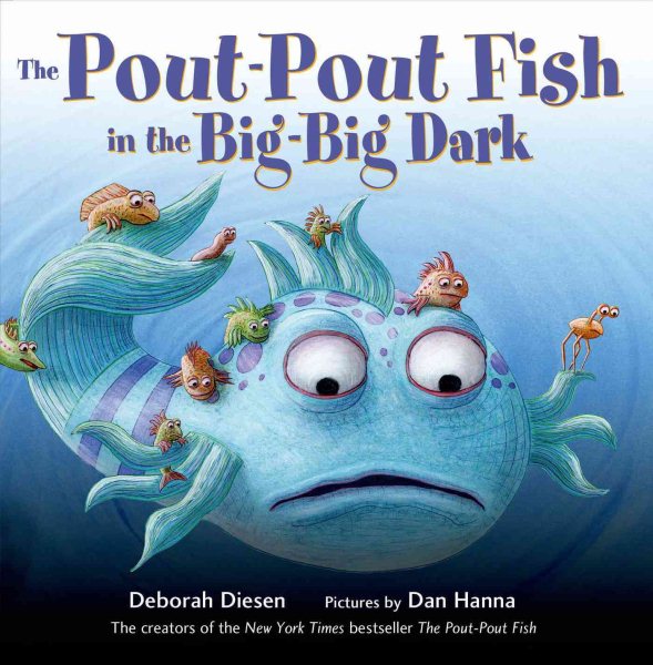 The Pout-Pout Fish in the Big-Big Dark (A Pout-Pout Fish Adventure, 2) cover