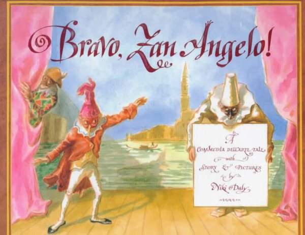 Bravo, Zan Angelo!: A Commedia dell'Arte Tale cover
