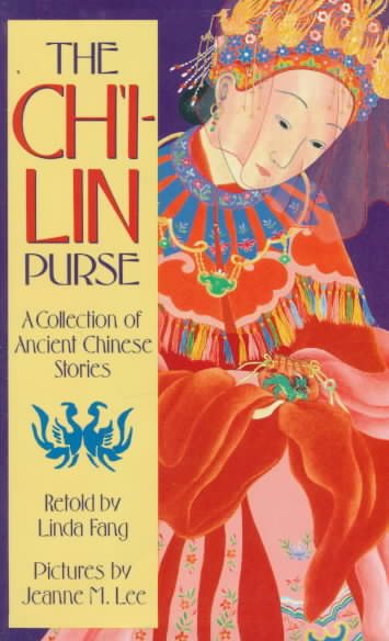 The Ch'i-lin Purse: A Collection of Ancient Chinese Stories cover
