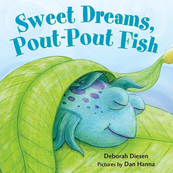 Sweet Dreams, Pout-Pout Fish (A Pout-Pout Fish Mini Adventure, 3) cover