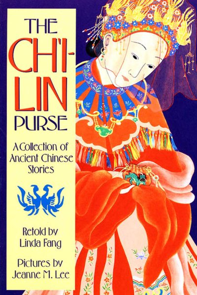 The Ch'i-lin Purse: A Collection of Ancient Chinese Stories (Sunburst Book) cover