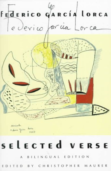 Selected Verse: A Bilingual Edition (Federico Garcia Lorca Poems)