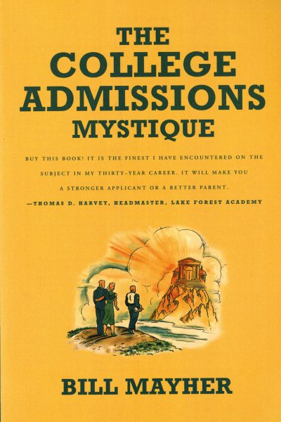 The College Admissions Mystique cover