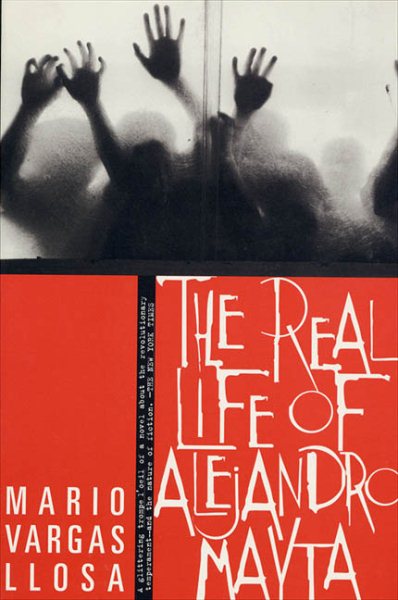 The Real Life of Alejandro Mayta: A Novel cover