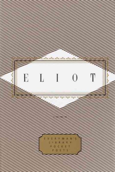 Eliot: Poems (Everyman's Library Pocket Poets Series) cover