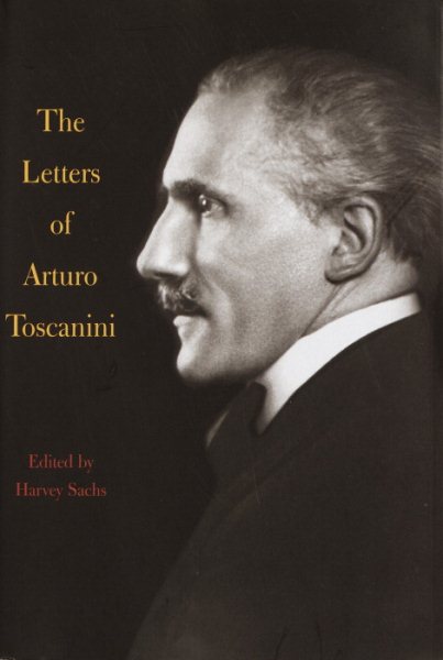 The Letters of Arturo Toscanini cover