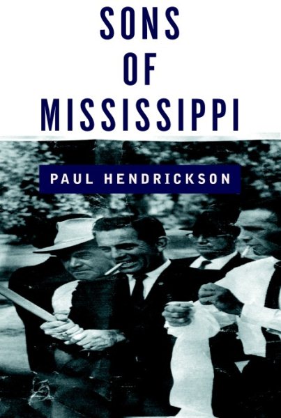 Sons of Mississippi: A Story of Race and Its Legacy cover