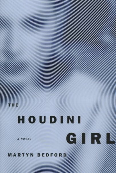 The Houdini Girl: A Novel