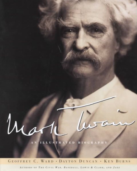 Mark Twain: An Illustrated Biography cover