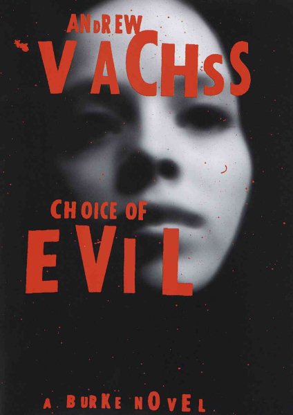 Choice of Evil: A Burke Novel cover