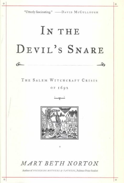 In the Devil's Snare: The Salem Witchcraft Crisis of 1692 cover