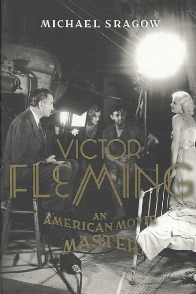 Victor Fleming: An American Movie Master cover