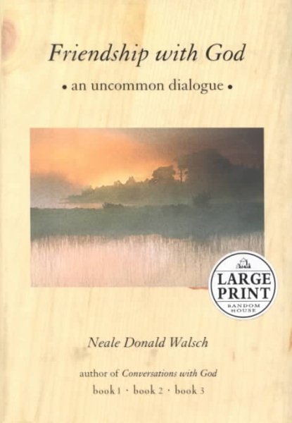 Friendship with God: An Uncommon Dialogue cover