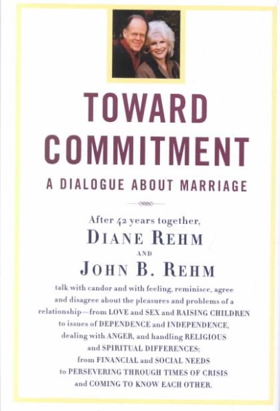 Toward Commitment: A Dialogue About Marriage cover