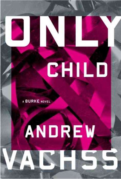 Only Child: A Burke Novel cover