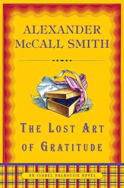 The Lost Art of Gratitude (Isabel Dalhousie Series) cover
