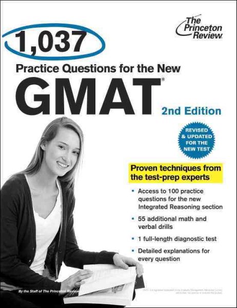 1,037 Practice Questions for the New GMAT, 2nd Edition: Revised and Updated for the New GMAT (Graduate School Test Preparation) cover