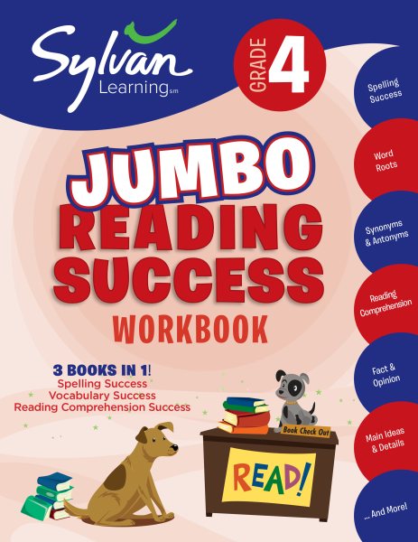 4th Grade Jumbo Reading Success Workbook: 3 Books in 1--Spelling Success, Vocabulary Success, Reading Comprehension Success; Activities, Exercises & ... Ahead (Sylvan Language Arts Jumbo Workbooks) cover