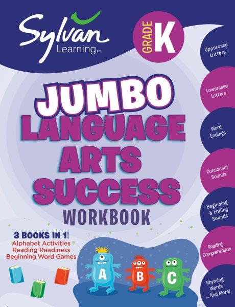 Kindergarten Language Arts Success: Activities, Exercises, and Tips to Help Catch Up, Keep Up, and Get Ahead (Sylvan Language Arts Super Workbooks) cover