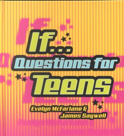IF... Questions for Teens