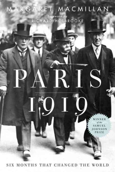 Paris 1919: Six Months That Changed the World cover