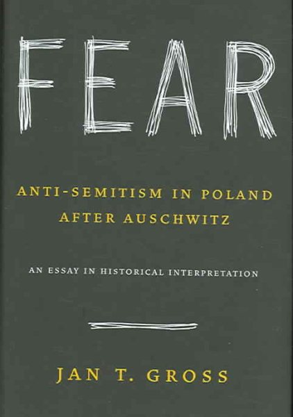 Fear: Anti-Semitism in Poland After Auschwitz cover