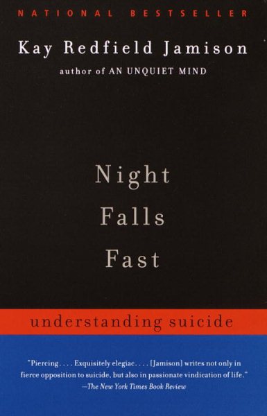 Night Falls Fast: Understanding Suicide cover
