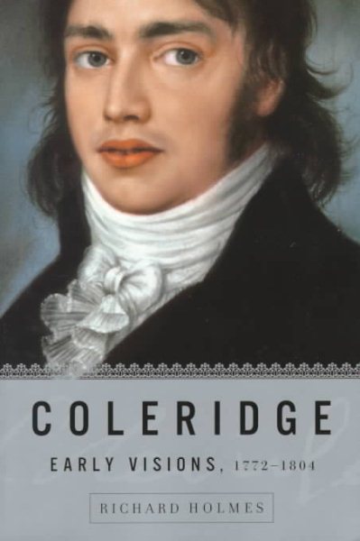 Coleridge: Early Visions, 1772-1804 cover