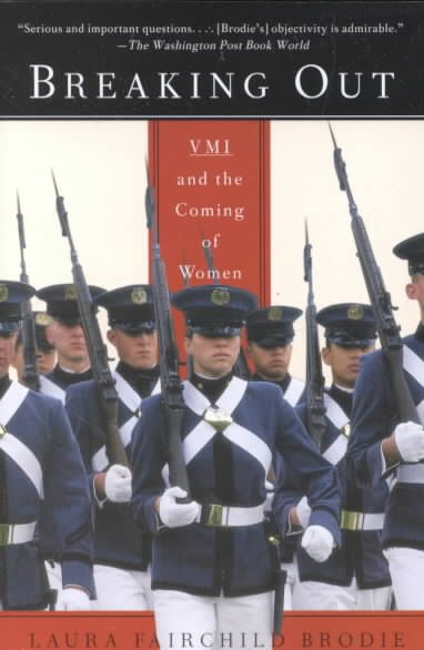 Breaking Out: VMI and the Coming of Women cover