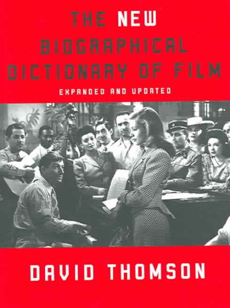 The New Biographical Dictionary of Film: Expanded and Updated cover
