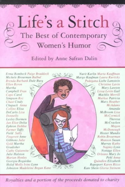 Life's a Stitch: The Best of Contemporary Women's Humor cover