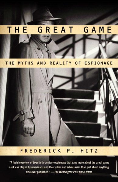 The Great Game: The Myths and Reality of Espionage cover