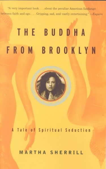 The Buddha from Brooklyn: A Tale of Spiritual Seduction cover