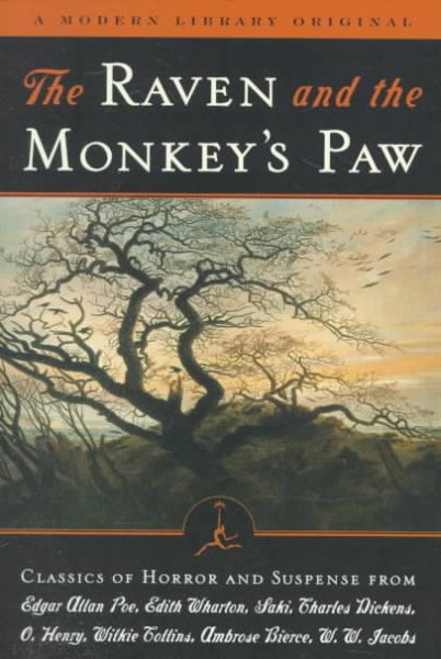 The Raven & The Monkey's Paw: Classics of Horror and Suspense from the Modern Library (Modern Library (Paperback)) cover