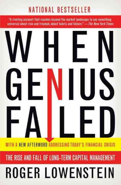 When Genius Failed: The Rise and Fall of Long-Term Capital Management cover