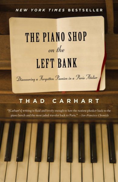 The Piano Shop on the Left Bank: Discovering a Forgotten Passion in a Paris Atelier cover
