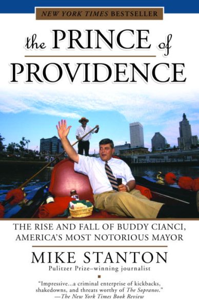 The Prince of Providence: The Rise and Fall of Buddy Cianci, America's Most Notorious Mayor cover