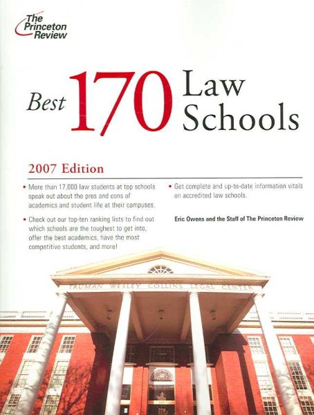 The Best 170 Law Schools, 2007 (Graduate School Admissions Guides) cover