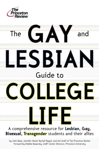 The Gay and Lesbian Guide to College Life (College Admissions Guides) cover