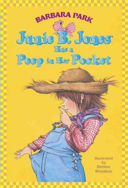 Junie B. Jones Has a Peep in Her Pocket (Junie B. Jones, No. 15) cover