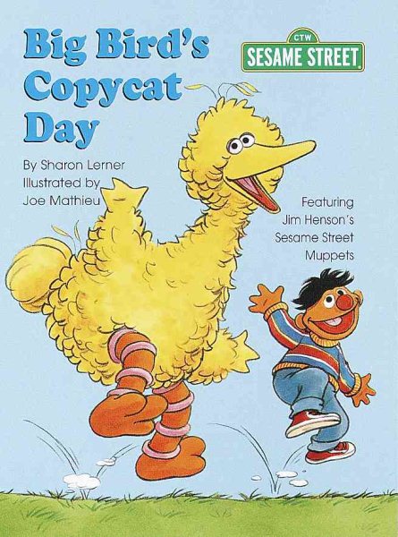 Big Bird's Copycat Day (Big Bird's Favorites Brd Bks) cover