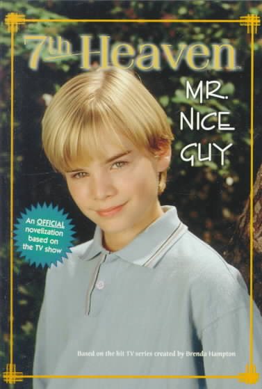 Mr. Nice Guy (7th Heaven(TM)) cover