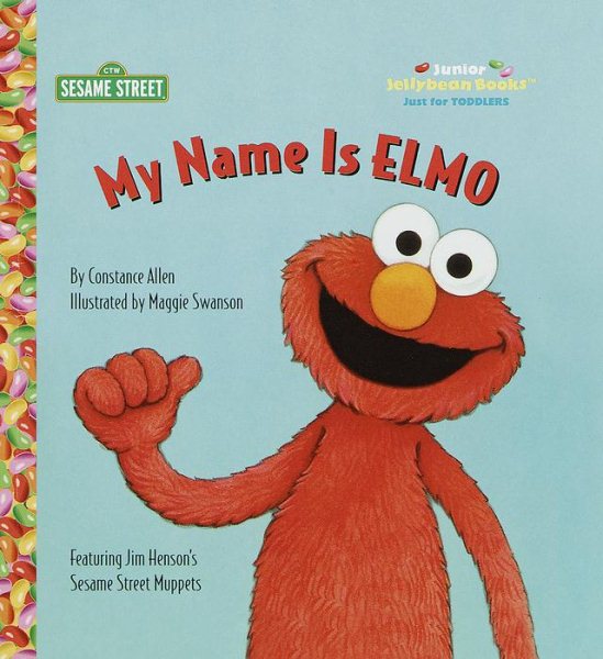 My Name is Elmo (Junior Jellybean Books(TM)) cover