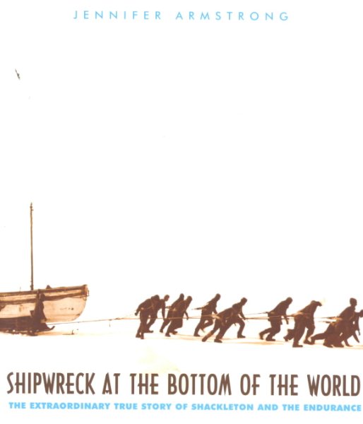 Shipwreck at the Bottom of the World: The Extraordinary True Story of Shackleton and the Endurance cover