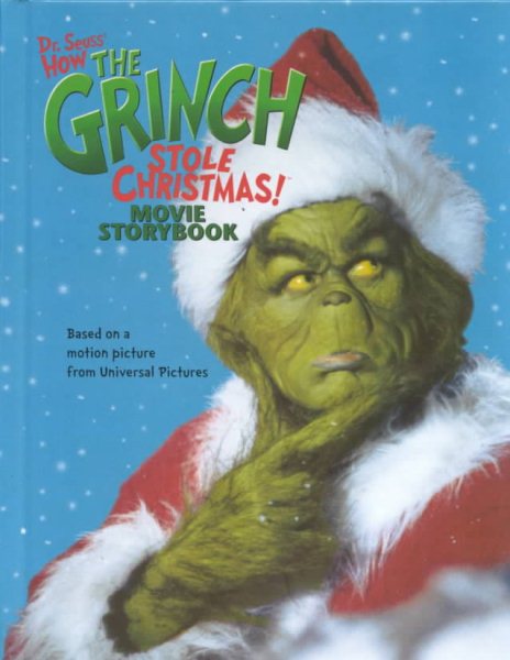 How the Grinch Stole Christmas! Movie Storybook