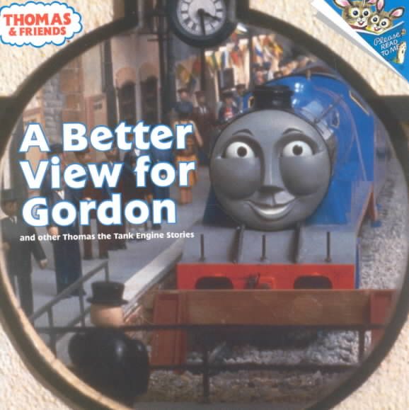 A Better View for Gordon (Thomas & Friends): And Other Thomas the Tank Engine Stories (Pictureback(R)) cover