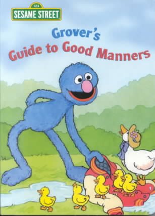 Grover's Guide to Good Manners (Big Bird's Favorites Brd Bks) cover