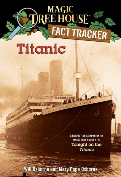 Titanic: A Nonfiction Companion to Magic Tree House #17: Tonight on the Titanic cover